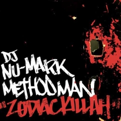 DJ Nu-Mark Ft. Method Man - Zodiac Killah